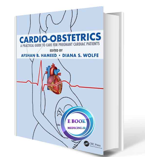 دانلود کتاب Cardio-Obstetrics: A Practical Guide to Care for Pregnant Cardiac Patients2020(ORIGINAL PDF)  